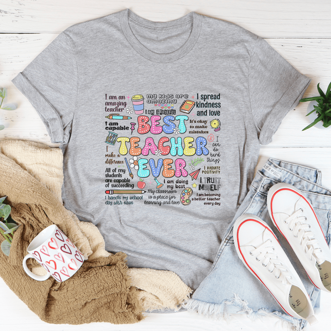 Best Teacher Ever Tee