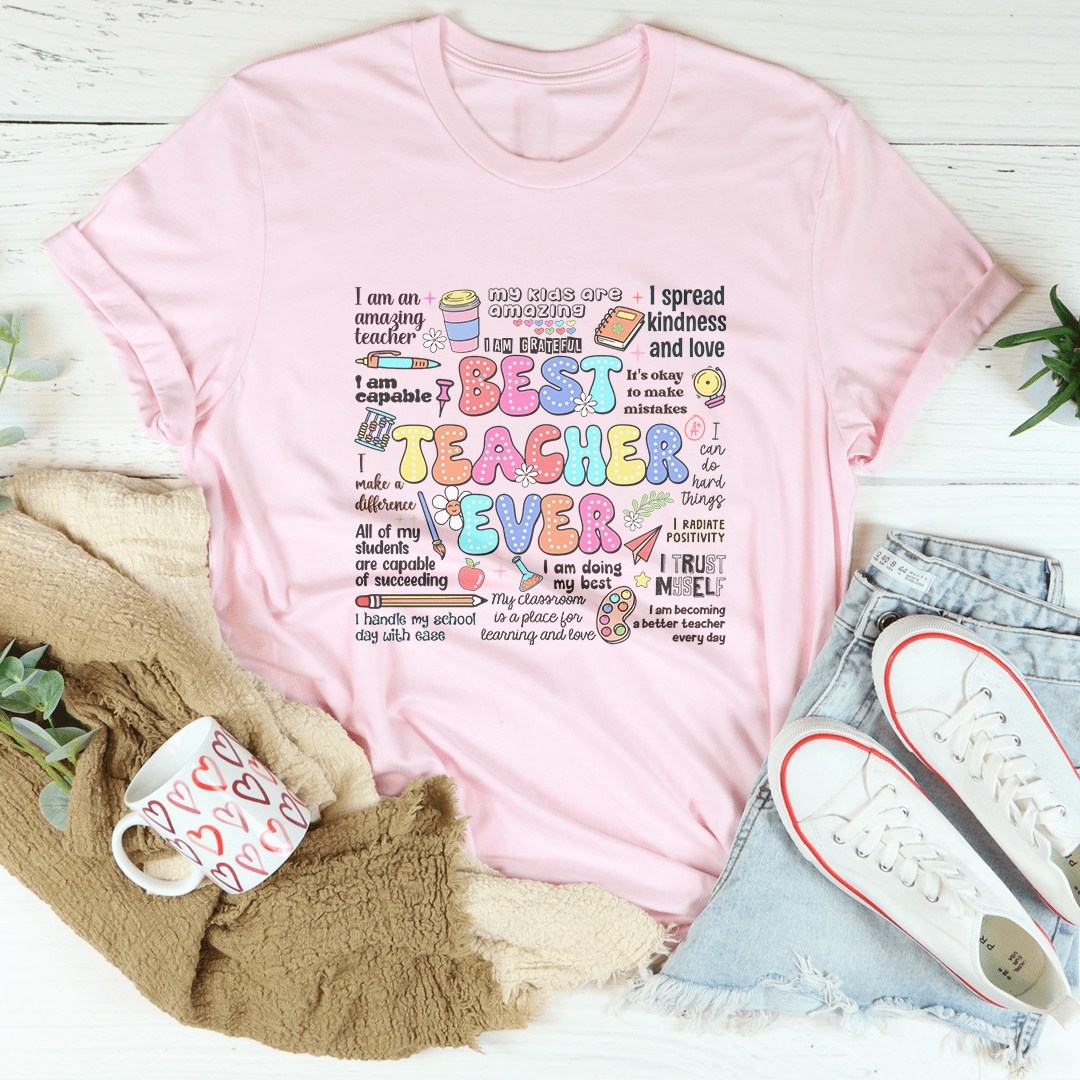 Best Teacher Ever Tee