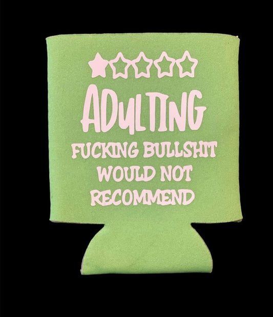 Adulting Koozie
