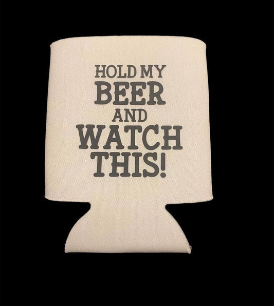 Hold my Beer Koozie