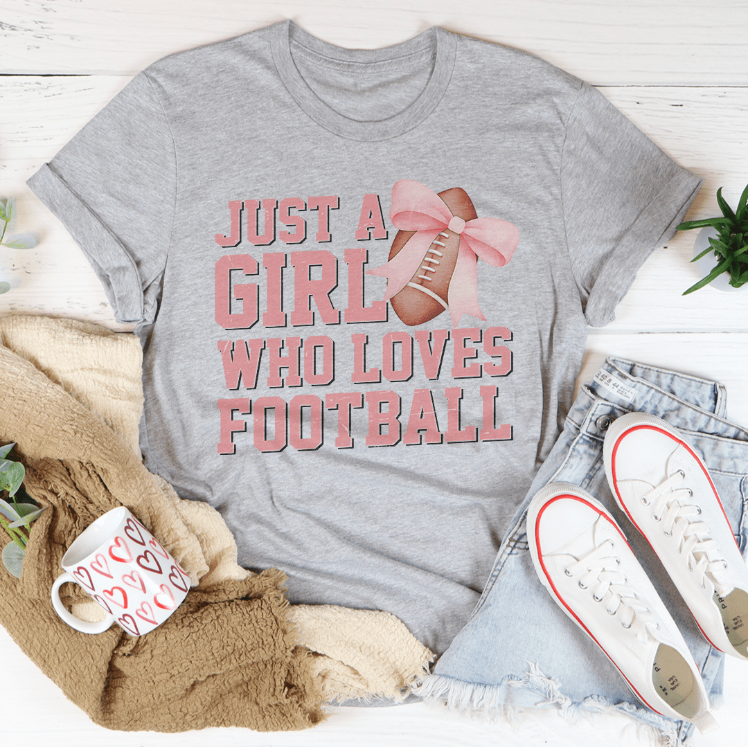 Just A Girl Who Loves Football Tee